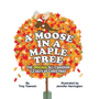 Board Book: A Moose in a Maple Tree